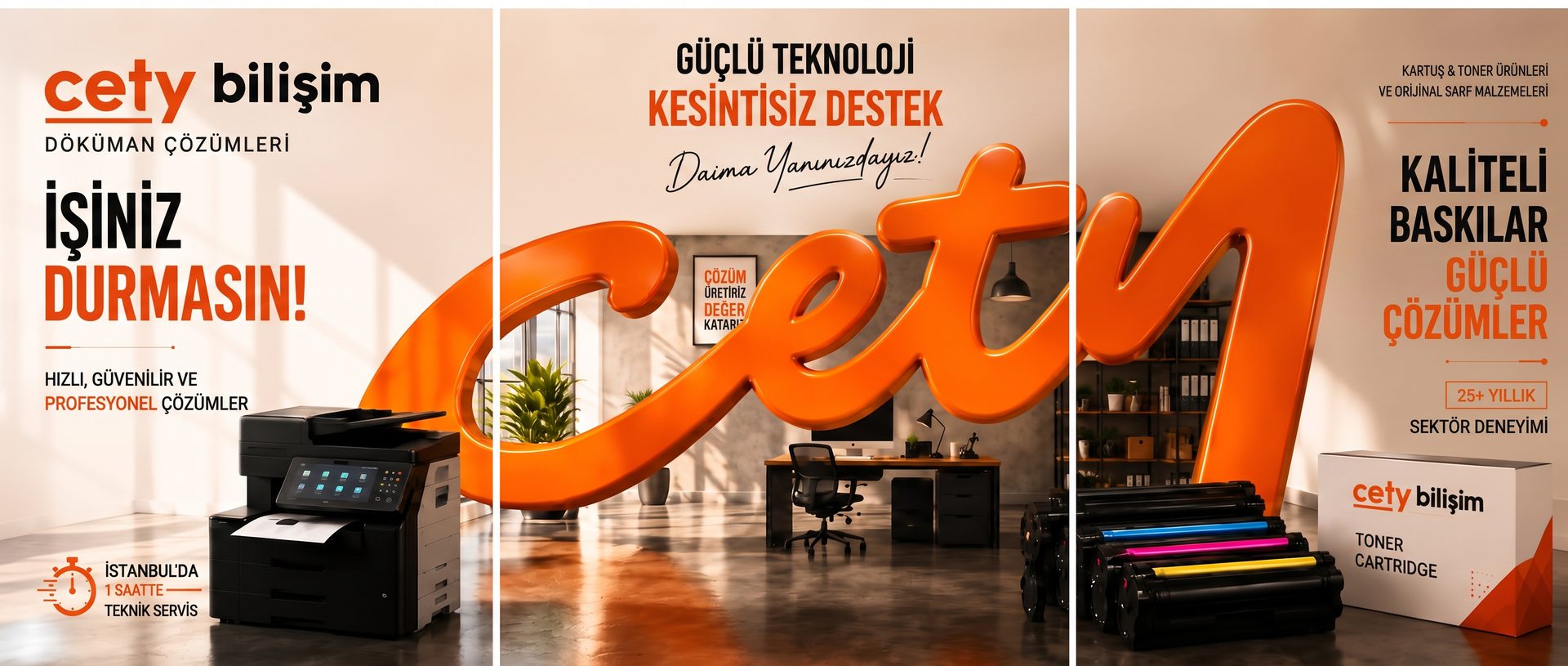 Cety Bilişim - İşiniz durmasın! Yazıcı kiralama, kartuş-toner ve İstanbul'da 1 saatte teknik servis